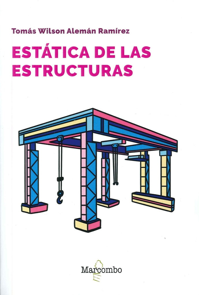 Estática de las estructuras | Alemán Ramírez, WILSON