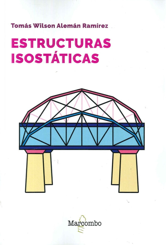 Estructuras isostáticas | WILSON, Alemán Ramírez