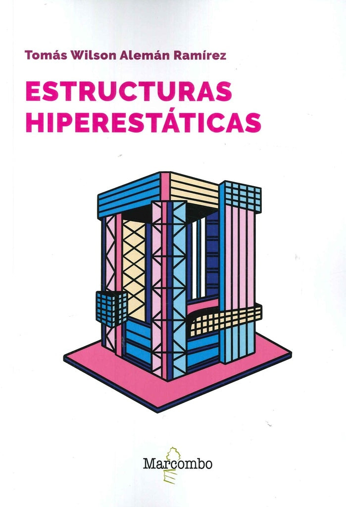 Estructuras hiperestáticas | Alemán Ramírez, WILSON