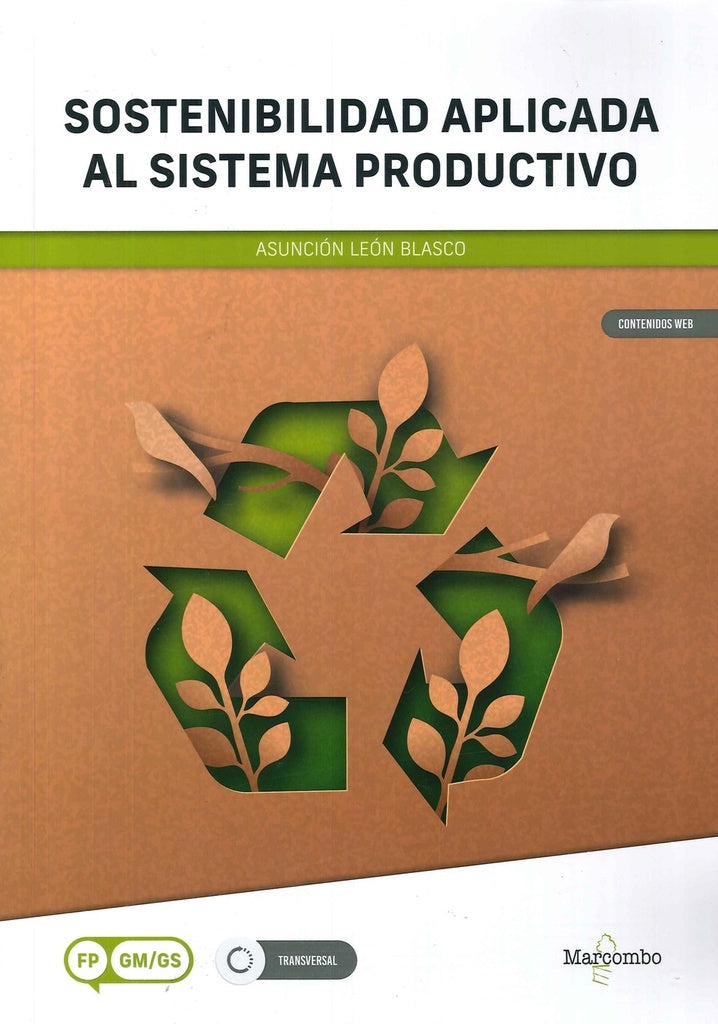Sostenibilidad aplicada al sistema productivo | Asunción León Blasco