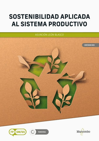 Sostenibilidad aplicada al sistema productivo | Asunción León Blasco