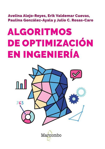Algoritmos de optimización en ingeniería | Valdemar Cuevas, Alejo y otros