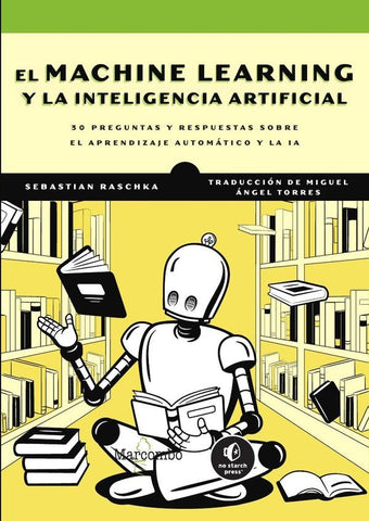 El Machine Learning y la inteligencia artificial | Sebastian Raschka