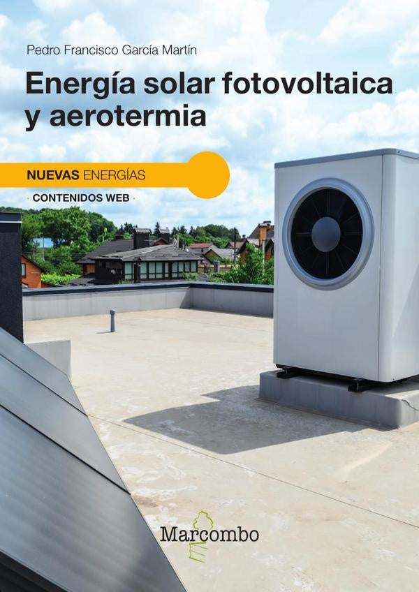 Energía solar fotovoltaica y aerotermia | Pedro Francisco  García Martín