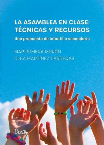 La asamblea en clase: técnicas y recursos  | Romera, Martínez