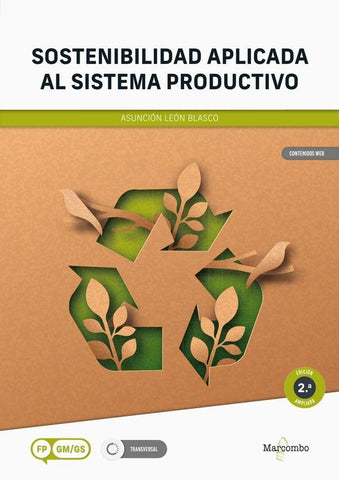 Sostenibilidad aplicada al sistema productivo - 2.a edición | Asunción  León