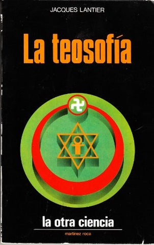 LA TEOSOFIA.. | Jacques Lantier