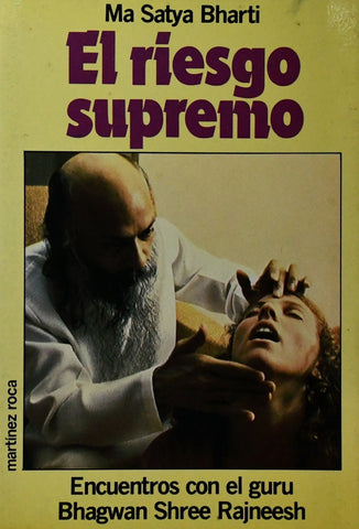 EL RIESGO SUPREMO.. | MA SATYA BHARTI