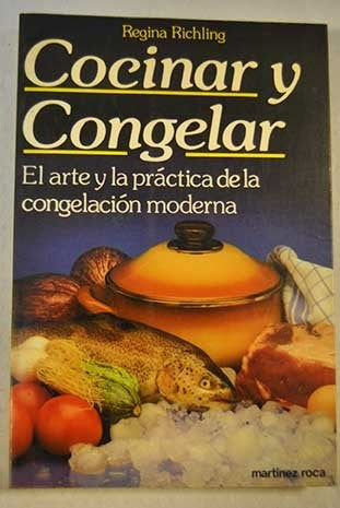 Cocinar y Congelar  | Regina Richling