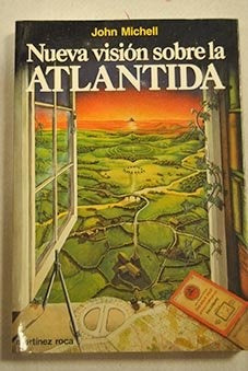 NUEVA VISION SOBRE LA ATLANTIDA .. | JOHN  MICHELL