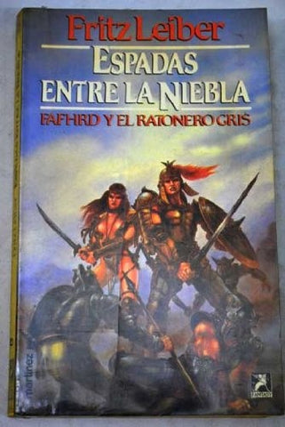 ESPADAS ENTRE LA NIEBLA  | Fritz Leiber