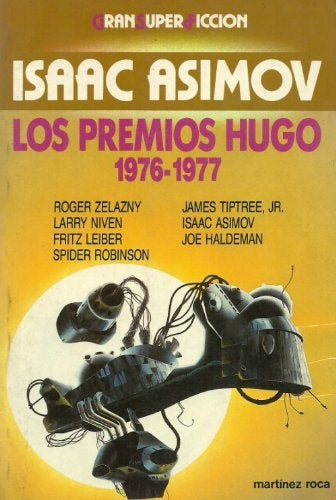ISAAC ASIMOV LOS PREMIOS HUGO 1976-1977 | Isaac Asimov