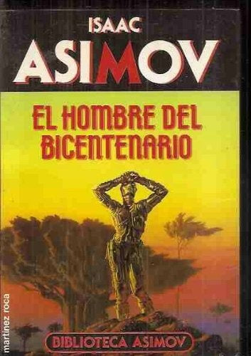 El hombre del bicentenario | Isaac Asimov
