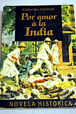 Por amor a la India | Catherine Clement