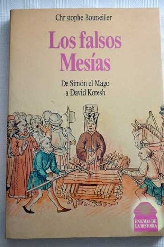 Los falsos mesías | Christophe  Bourseiller