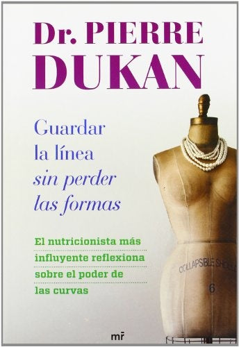 Guardar la línea sin perder las formas | Pierre Dukan