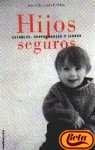 HIJOS SEGUROS | JUAN VALLS