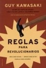REGLAS PARA REVOLUCIONARIOS.. | GUY KAWASAKI