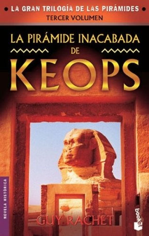 La piramide inacabada de Keops