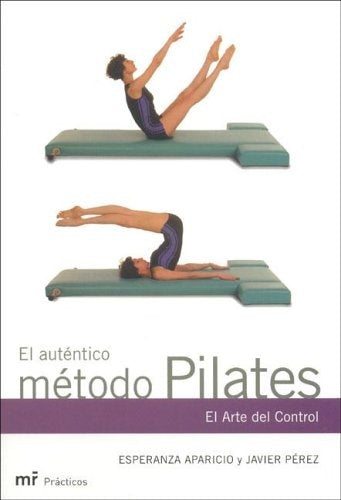 EL AUTENTICO METODO PILATES | Javier  Pérez