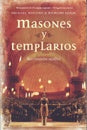 MASONES Y TEMPLARIOS: SUS VÍNCULOS OCULTOS. | Richard Leigh