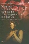 NUEVOS HALLAZGOS SOBRE LA DESCENDENCIA DE JESÚS | Laurence Gardner
