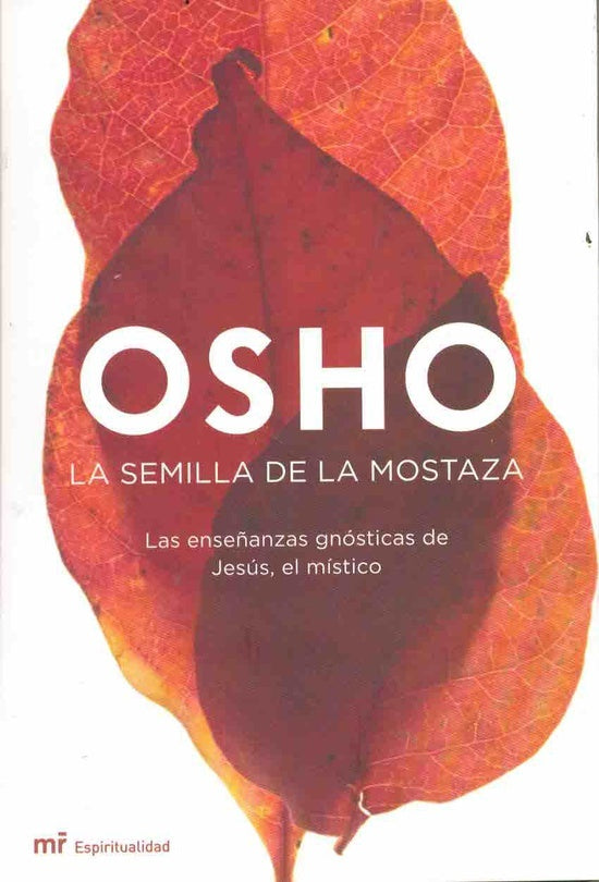 La semilla de la mostaza | Osho Osho