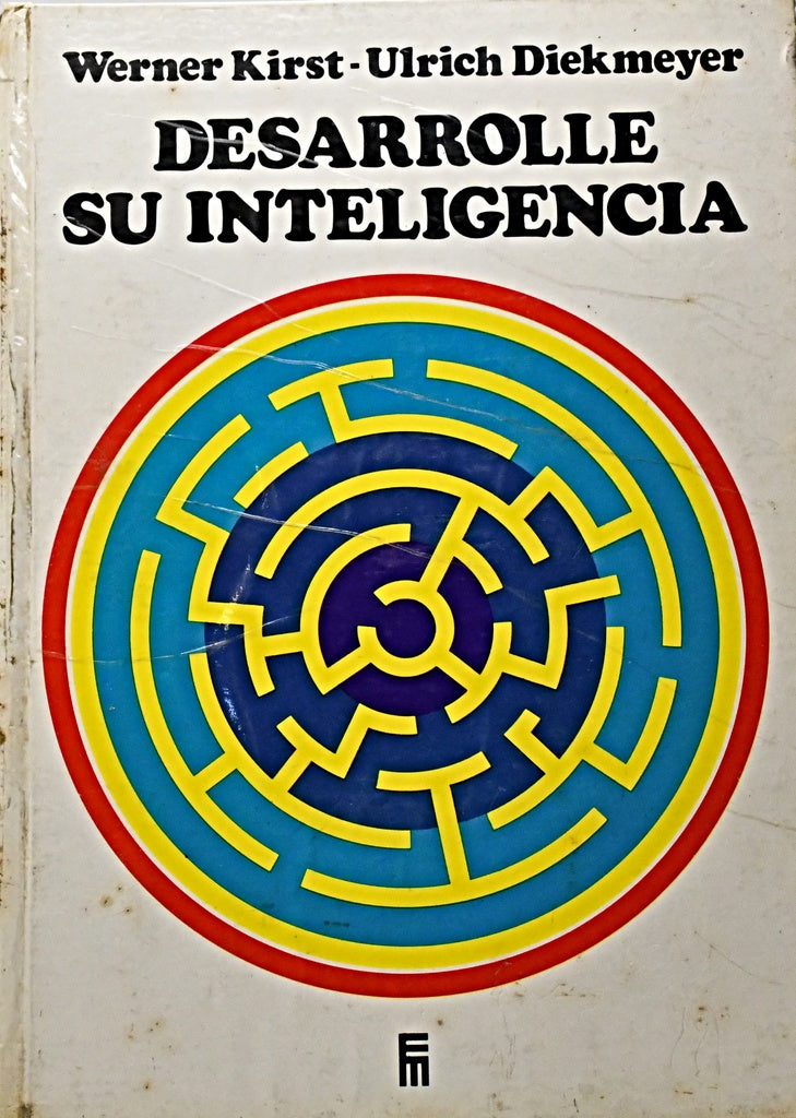 DESARROLLE SU INTELIGENCIA.. | Werner  Kirst