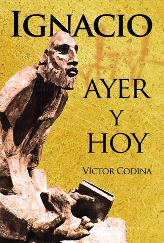 Ignacio ayer y hoy | Victor Codina