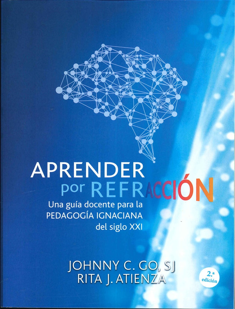 Aprender por refracción | y Rita J. Atienza SJ Johnny C. Go
