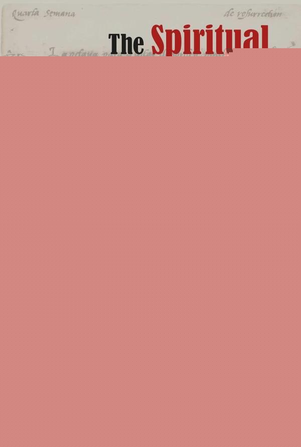 The Spiritual Exercises of Saint Ignatius | E. Ganss