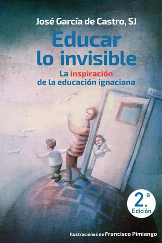 Educar lo invisible | José García de Castro