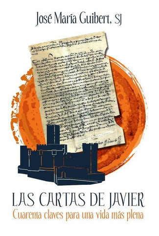 Las cartas de Javier | José María Guibert
