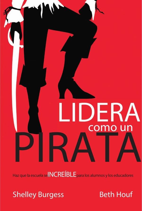 Lidera como un pirata | Burgess, Houf