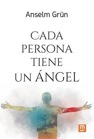 Cada persona tiene un ángel | Grun, Anselm