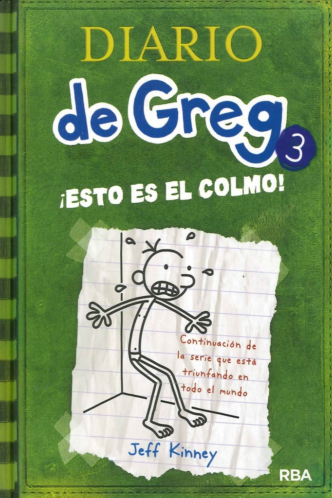 Diario de Greg 3. Esto es el colmo | Jeff Kinney