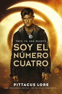 Soy el numero cuatro * | Pittacus Lore