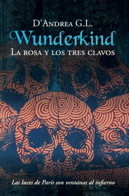 WUNDERKIND LA ROSA Y LOS TRES ESCLAVOS | GUISEPPE D'ANDREA