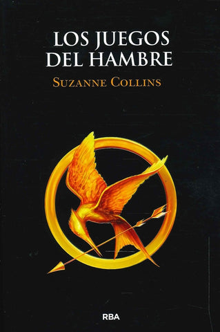 LOS JUEGOS DEL HAMBRE * | Suzanne Collins