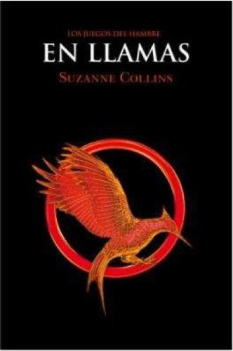 EN LLAMAS | Suzanne Collins