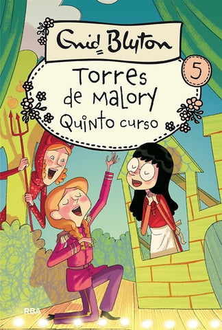 QUINTO GRADO EN TORRES DE MALORY | Enid Blyton