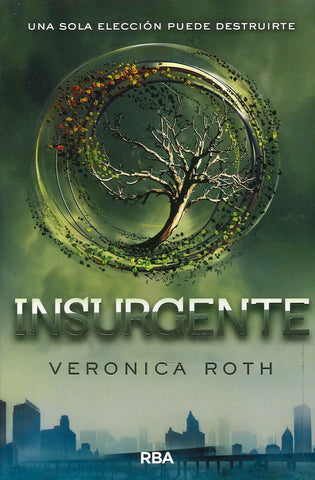 INSURGENTE.. | Verónica  Roth