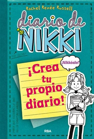 DIARIO DE NIKKI: CREA TU PROPIO DIARIO | reachel renee russell