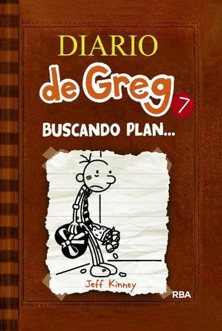 DIARIO DE GREG 7 BUSCANDO PLAN... * | Jeff Kinney