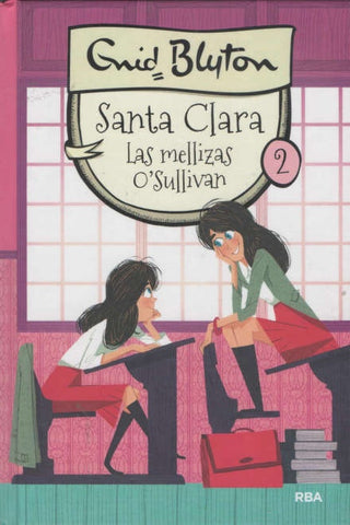 SANTA CLARA: LAS MELLIZAS O'SULLIVAN  | Enid Blyton