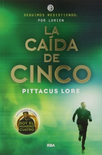 La caida de cinco * | Pittacus Lore