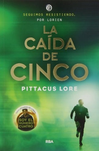 La caida de cinco * | Pittacus Lore