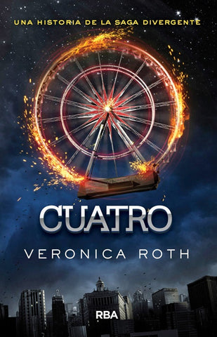 CUATRO *.. | Verónica  Roth