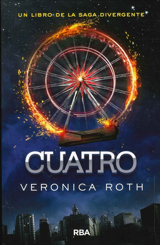 CUATRO.. | Verónica  Roth