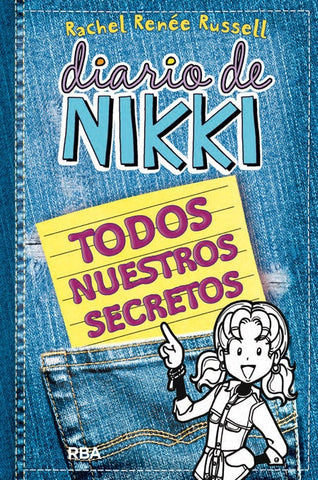 TODOS NUESTROS SECRETOS 3*.. | rachel renée russell